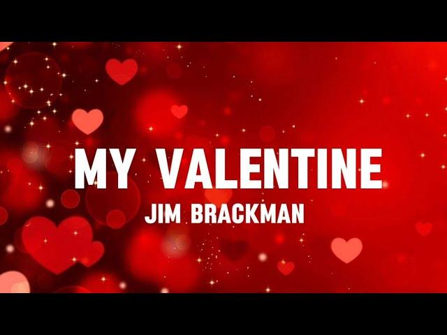 Jim BrackMan, Martina McBride - My Valentine (Lyrics)