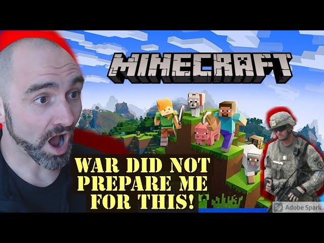 US Army Combat Veteran Plays Minecraft for the 1st Time!