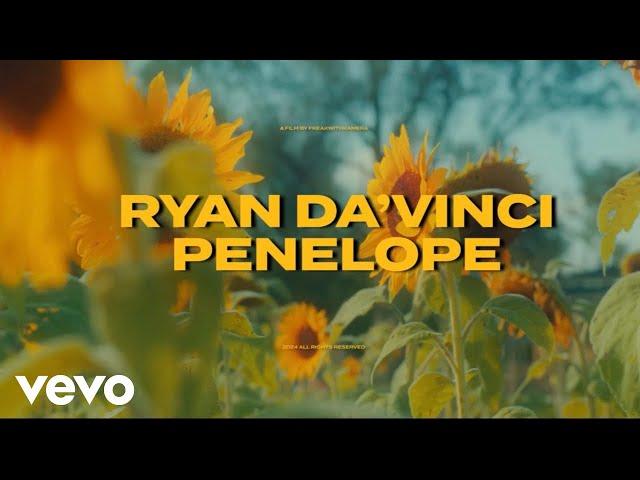 Ryan Da'Vinci - Penelope (Official Music Video)