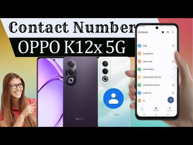 oppo k12x 5G Sim Contact Not Showing/Oppo k12x me Sim Contact Kaise Dekhe/contact import export