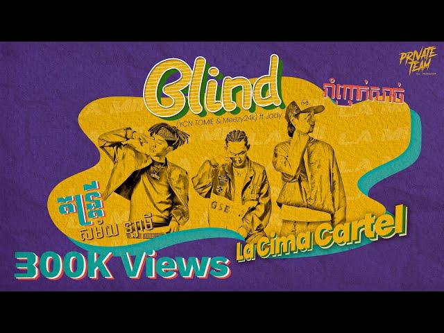 La Cima Cartel  - Blind ចង្វាក់អកកេស 2024 (La Mii Remix)