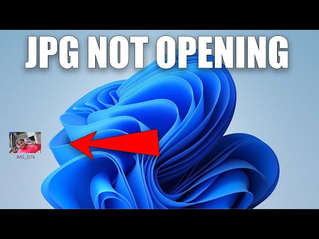 How To Fix Jpg or Jpeg file not opening on Windows 11[Solved]