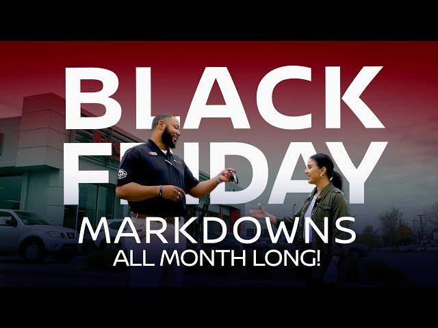 ALL-Month Long Black Friday Markdowns at McLarty Nissan of Little Rock