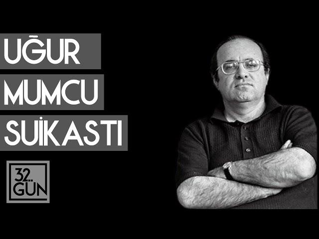 Uğur Mumcu Suikasti Dosyası | 1993 | 32. Gün Arşivi