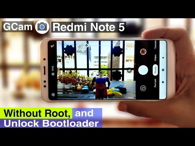 Gcam Redmi Note 5 pro No Root | without Bootloader Unlock | Gcam Go - Google Camera on Redmi Note 5