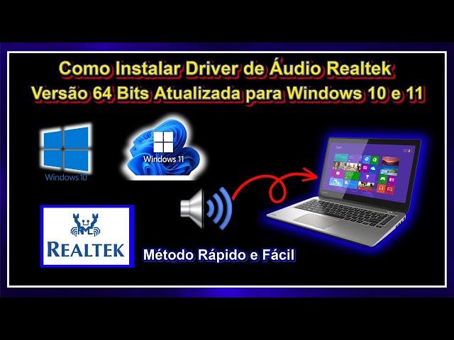 Instalar Driver de Áudio Realtek Versão 64 Bits Atualizada para Windows 10 e 11