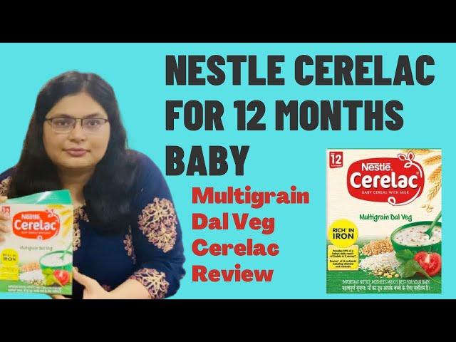 Nestle Cerelac Multigrain Dal Veg || Detailed Packaging Price & Review || 12-24 Months Baby Food