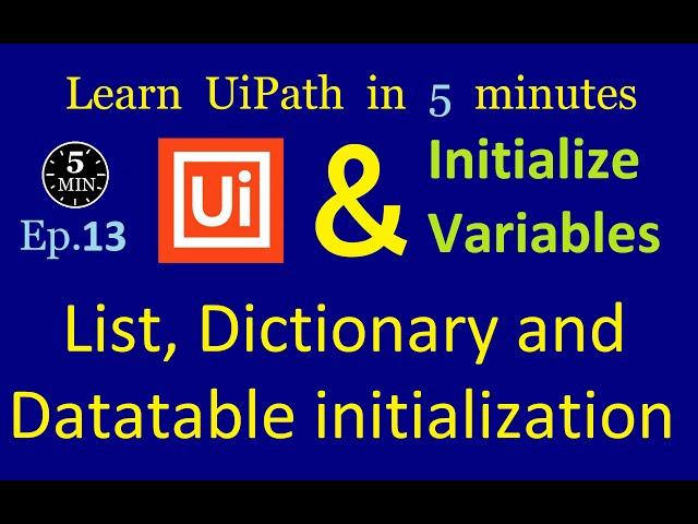 The Ultimate Guide to UiPath Lists and DataTables