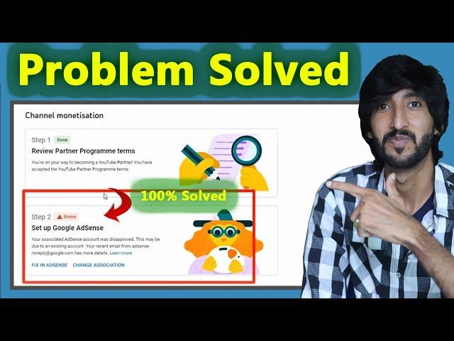 Step 2 Error , Fix in Adsense or change association, Complete tutorial YouTube Monetization Error