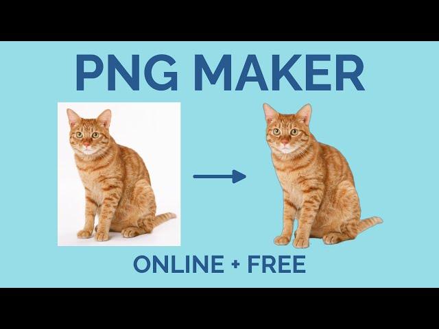 How to Make PNGs ONLINE (Free PNG File Maker)