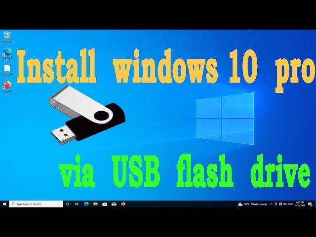  install windows 10 from usb 