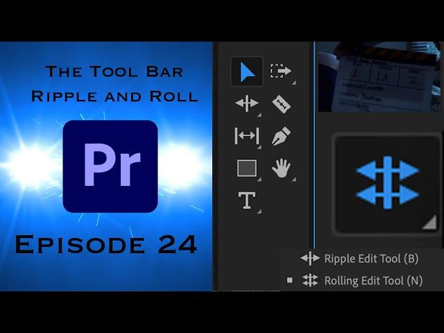 The Tool Bar - Ripple and Roll or Rolling Edit Tools - Learning Premiere Pro 2024 - Episode 24