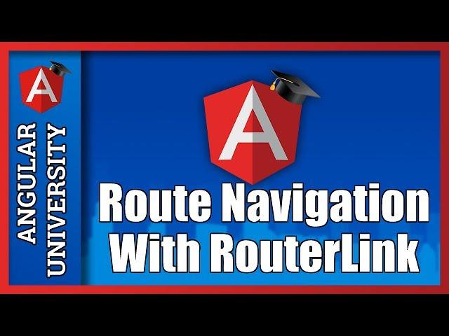  Angular Router: Navigate Between Angular Routes - Several Ways Of Using the routerLink Directive