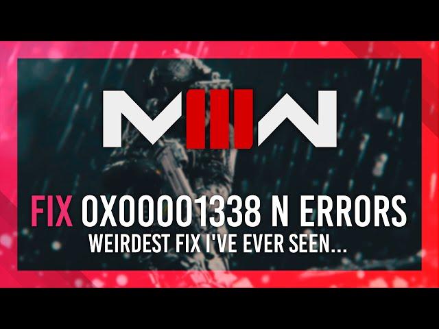 Fix 0x00001338 N (& More Errors) on Intel | MW3/MW2/Warzone Error Fix Guide