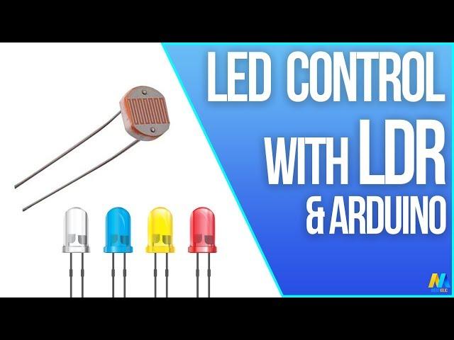 LED Control with LDR (Photoresistor) and Arduino