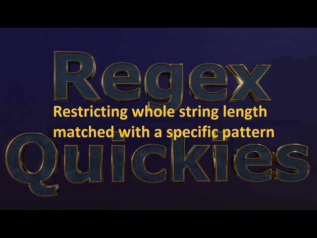 Limit the length of the whole string matched with a specific pattern