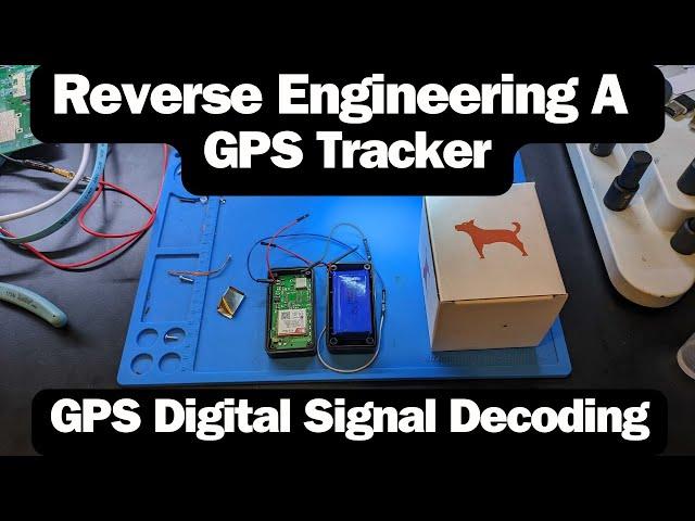 4G GPS Tracker Reverse Engineering - GPS Digital Signal Decoding