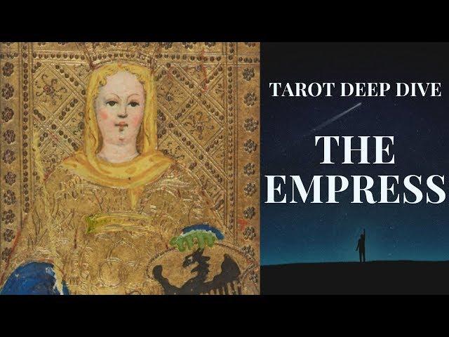 TAROT DEEP DIVE - The Empress