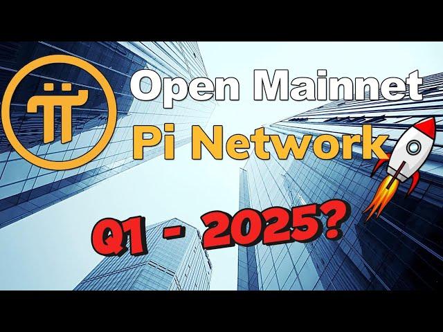 The Exact Date Pi Network will Open Mainnet ?