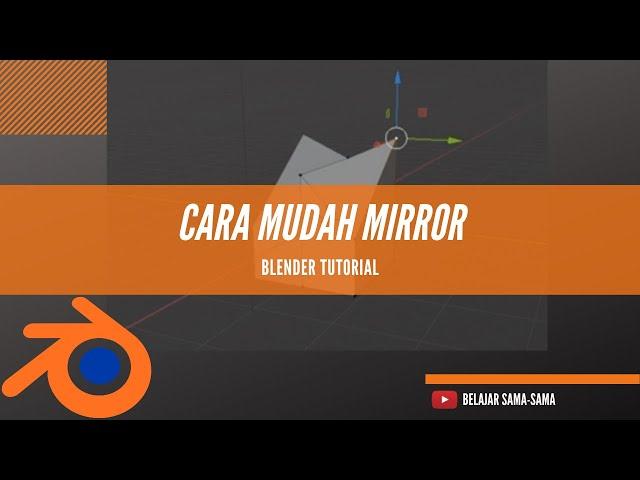 Blender Tutorial - Cara Mirror