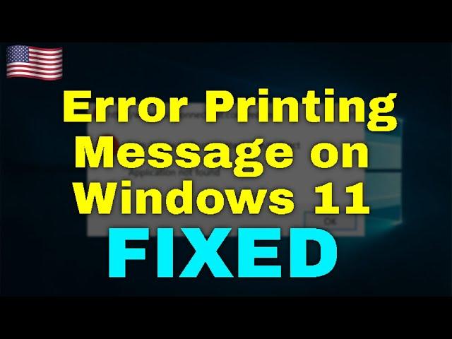 How to Fix Error Printing Message on Windows 11