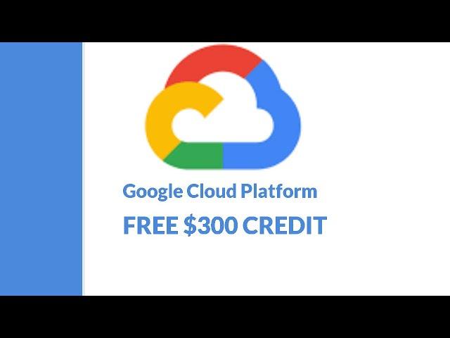 How to get 300$ GCP Free Credit