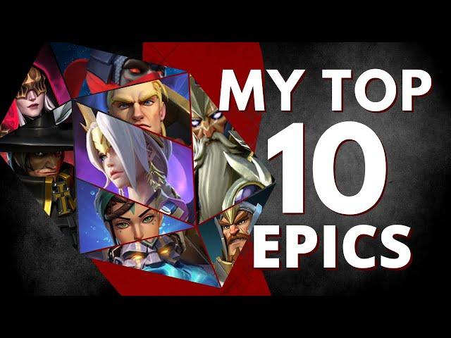 My top 10 Epics