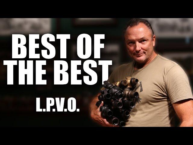 Best of the Best: L.P.V.O. | Tactical Rifleman