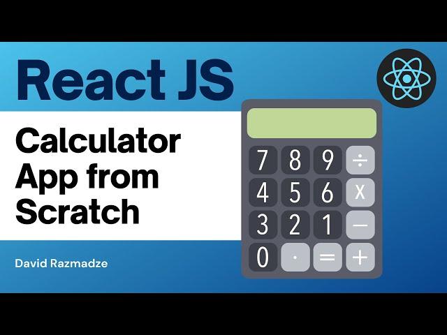 ReactJS Tutorial - Build a Calculator App from Scratch