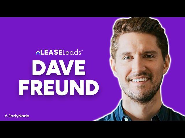 Turning leads into leases with Dave Freund (Founder of LeaseLeads.co)