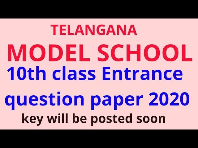 Telangana Model school 10th class entrance question paper 2020