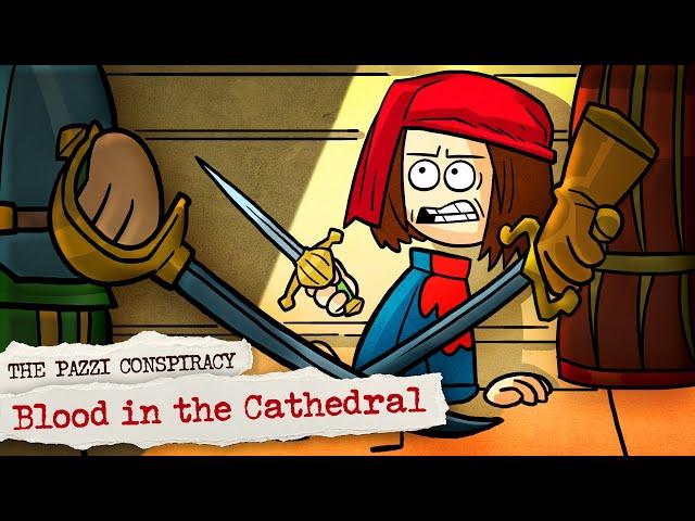 The Pazzi Conspiracy 2: Blood in the Cathedral | Italian History | Extra History