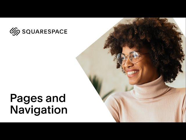 Pages and Navigation | Squarespace 7.0 Tutorial