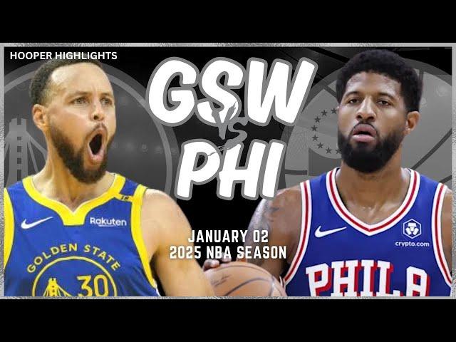 Golden State Warriors vs Phildelphia 76ers Full Game Highlights | Jan 2 | 2025 NBA Season