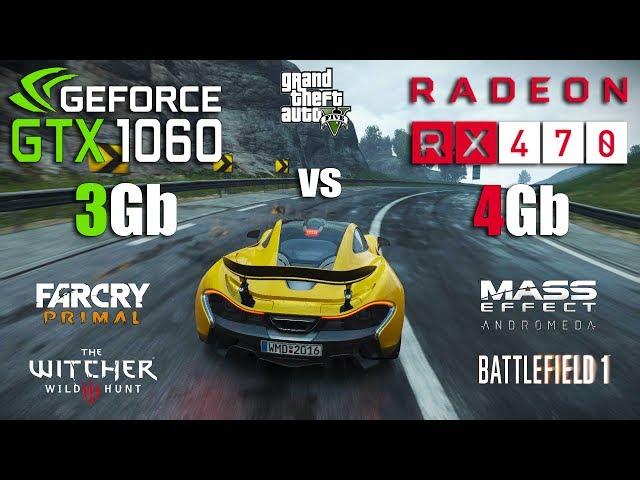 GTX 1060 3Gb vs RX 470 4Gb Test in 6 Games (i5 7600k)