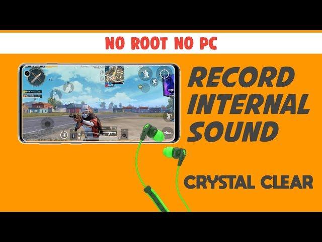 HOW TO RECORD INTERNAL SOUND ON ANDROID | NO ROOT NO PC | PUBGM