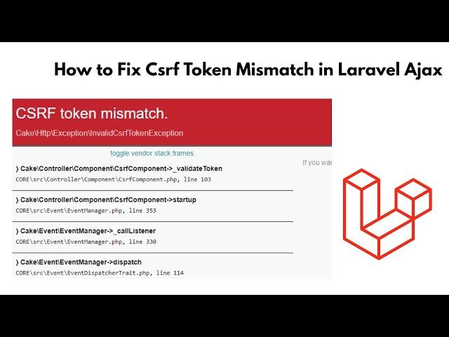 Laravel csrf token Mismatch | Laravel Ajax CSRF Token Mismatch | 419 Status Code