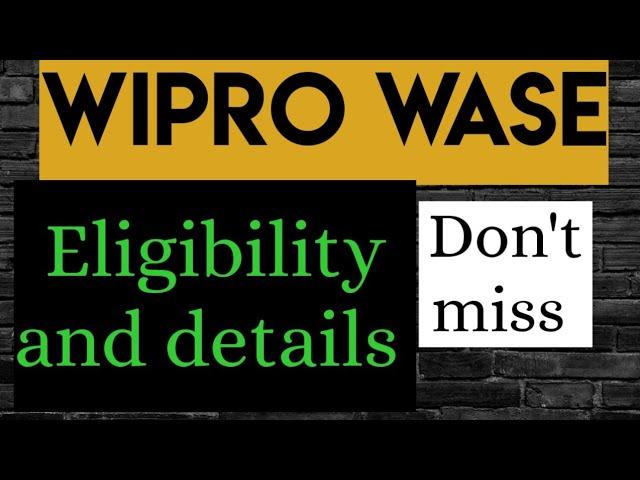 Wipro WASE program|| WASE eligibility || WIPRO special program