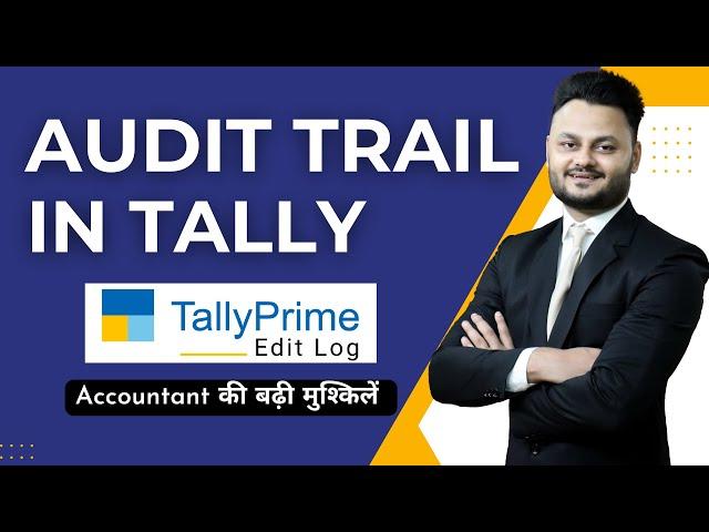 Audit Trail in Tally from 1st April 2023 ft @skillvivekawasthi