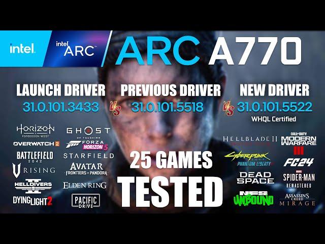 ARC A770 16GB Launch Driver VS Previous Driver VS New Driver | R9-7950X3D | 1080p - 25 Games Tested