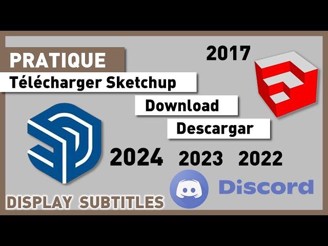TÉLÉCHARGER SKETCHUP 2017 2021 2022 2023 - Versions OFFICIELLES à partir de TRIMBLE - Tuto Gratuit