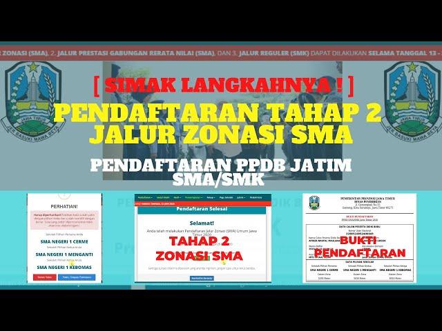 #Seri10 #PPDBJatim: [SIMAK LANGKAHNYA ! ] Pendaftaran Tahap 2 (Zonasi SMA) PPDB Jatim Online Dimulai