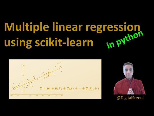 47 - Multiple Linear Regression with SciKit-Learn in Python