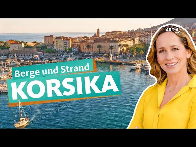 Corsica - France's most beautiful island | WDR Reisen