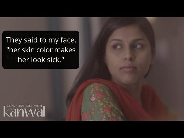 Conversations with Kanwal S1 | Episode 7 | Colorism