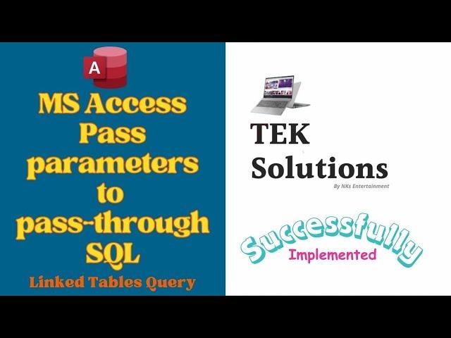 MS Access Pass-Through Query Passing Parameters Linked Database Table #msaccss #sql