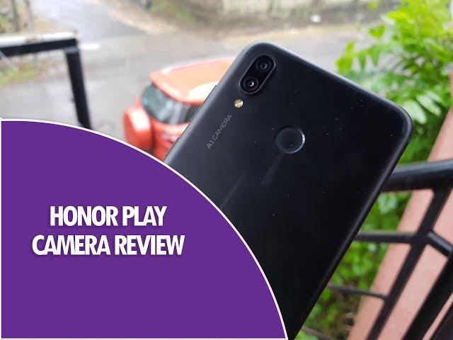 Honor Play Camera Review with Camera Samples