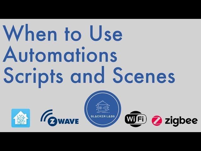 When to Use Home Assistant Automations, Scripts, and Scenes