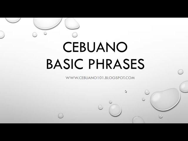 50 Conversational Cebuano Basic Phrases that you should Master (Bisaya-English)