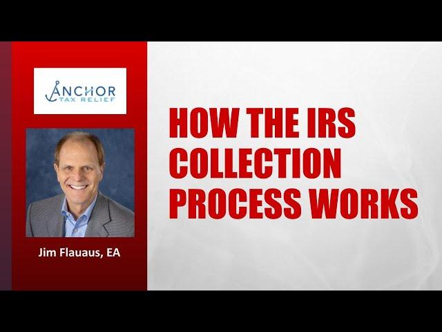 How IRS Collection Process Works